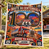 Route 66 Centennial Born To Haul Personalized Trucker Blanket